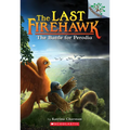 The Battle for Perodia: A Branches Book (the Last Firehawk #6) - Paperback