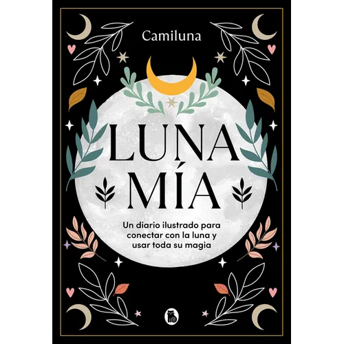 Luna Mía / My Moon - Hardcover