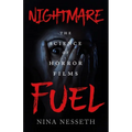 Nightmare Fuel: The Science of Horror Films - Paperback