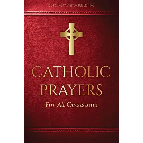 Catholic Prayers for All Occasions - Paperback