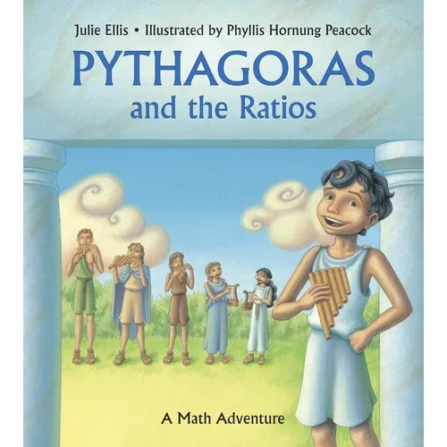Pythagoras and the Ratios: A Math Adventure - Paperback