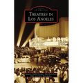 Theatres in Los Angeles - Paperback