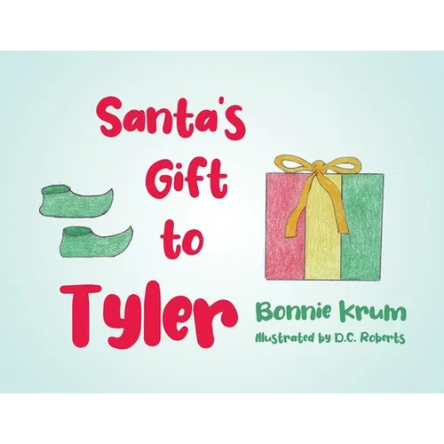 Santa's Gift to Tyler - Paperback