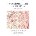 Sectionalism in Virginia from 1776 to 1861