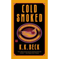 Cold Smoked - Paperback