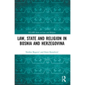 Law, State and Religion in Bosnia and Herzegovina