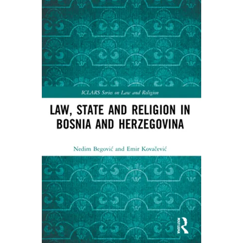 Law, State and Religion in Bosnia and Herzegovina