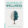 The Business of Wellness - Paperback