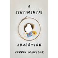 A Sentimental Education - Paperback