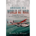 Americans in a World at War: Intimate Histories from the Crash of Pan Am's Yankee Clipper