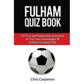 Fulham FC Quiz Book - Paperback