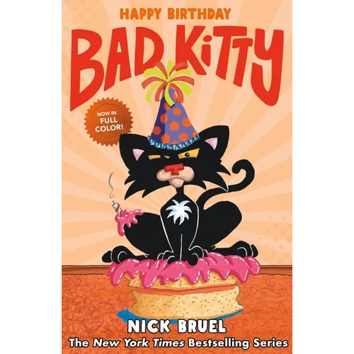 Happy Birthday, Bad Kitty (Full-Color Edition) - Hardcover