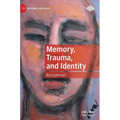 Memory, Trauma, and Identity - Hardcover