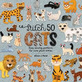 Stitch 50 Cats: Easy Sewing Patterns for Cute Plush Kitties - Hardcover