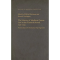 The History of Medieval Canon Law in the Classical Period, 1140-1234