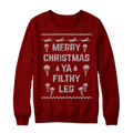 Ya Filthy Leg Christmas Sweatshirt