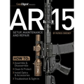 Ar-15 Setup, Maintenance and Repair - Paperback