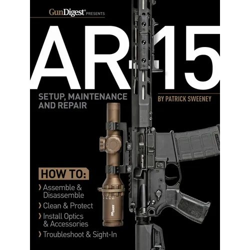 Ar-15 Setup, Maintenance and Repair - Paperback