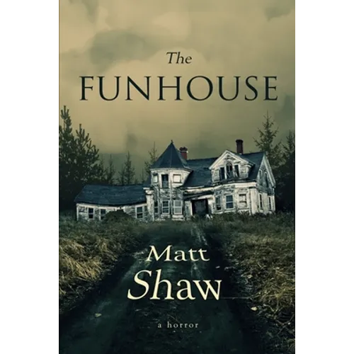 The Funhouse - Paperback