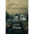 The Funhouse - Paperback