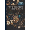 Antique Jewelry and Trinkets - Paperback