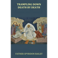 Trampling Down Death By Death - Paperback