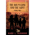 The Box M Gang and the Army - Paperback