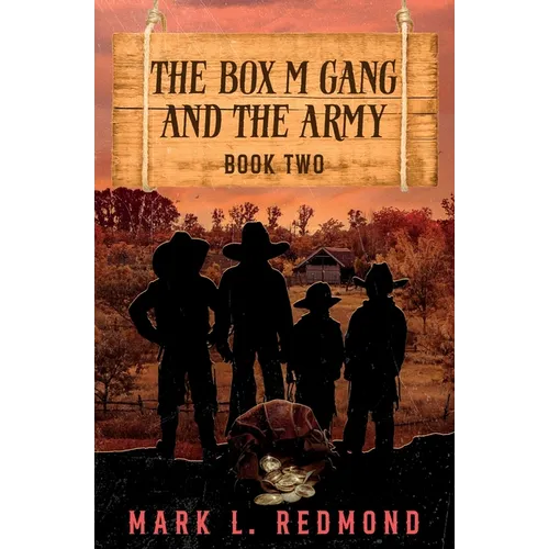 The Box M Gang and the Army - Paperback