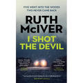 I Shot the Devil - Hardcover