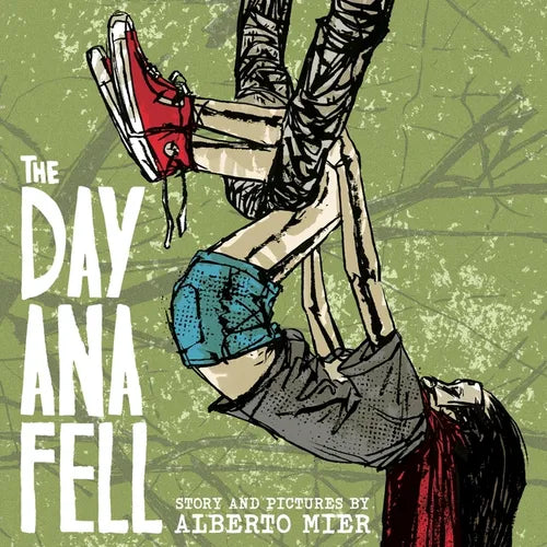 The Day Ana Fell: Paperback - Picture Book - Paperback