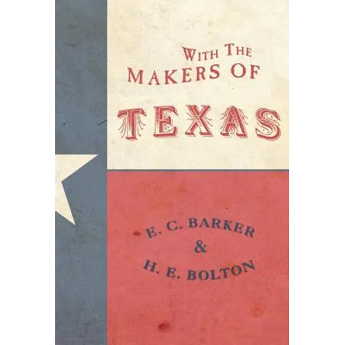With the Makers of Texas
