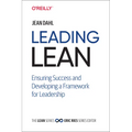 Leading Lean: Ensuring Success and Developing a Framework for Leadership - Hardcover