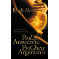 ProLife Answers to ProChoice Arguments - Paperback