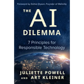 The AI Dilemma: 7 Principles for Responsible Technology - Paperback