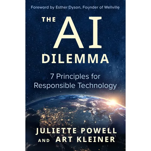 The AI Dilemma: 7 Principles for Responsible Technology - Paperback