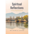 Spiritual Reflections: A Journey Through the Scriptures - Paperback