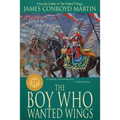 The Boy Who Wanted Wings