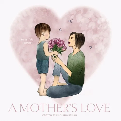 A Mother's Love: A Heartfelt Journey - Paperback
