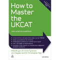 How to Master the Ukcat: 700+ Practice Questions - Paperback