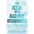 The Issue with Bad Boy Roommates - Paperback