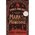 Enola Holmes and the Mark of the Mongoose: The New Adventures of Enola Holmes 3 - Paperback