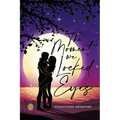The Moment We Locked Eyes: Third Book - Paperback