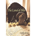 The Land of Bliss - Paperback