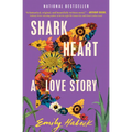 Shark Heart: A Love Story - Paperback