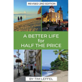 A Better Life for Half the Price - 2nd Edition - Paperback