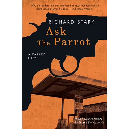 Ask the Parrot: A Parker Novel - Paperback