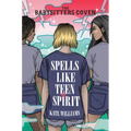 Spells Like Teen Spirit - Hardcover