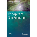 Principles of Star Formation - Hardcover