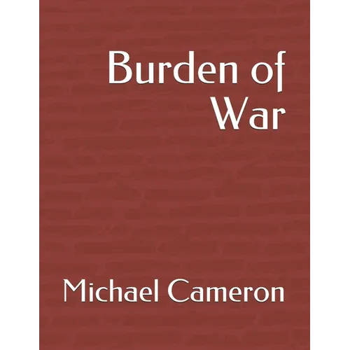 Burden of War - Paperback