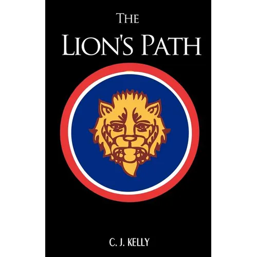 The Lion's Path: A Novel of World War II